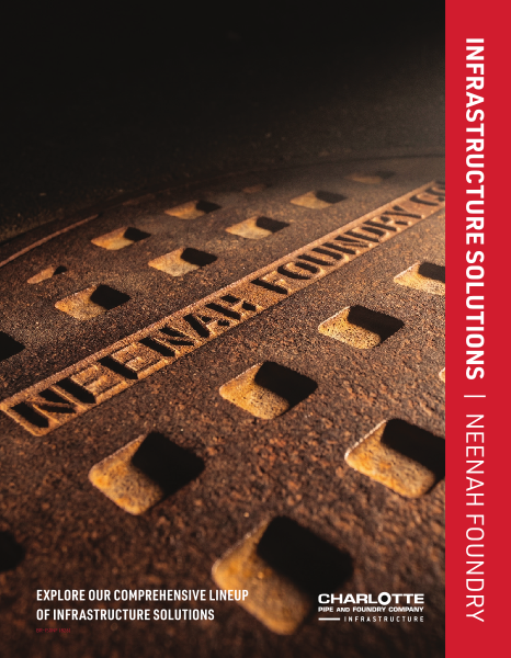 Charlotte Pipe and Foundry Infrastructure Solutions from Neenah Foundry
